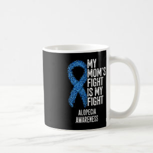 Caneca De Café Calvície À Mancha Minha Luta De Mães É A Minha Lut