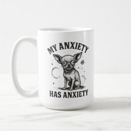 Caneca De Café Camisa de Ansiedade de Chihuahua Engraçado – Aflit