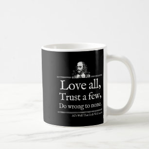 Caneca De Café Camisa de Citação de Shakespeare Amar Tudo Teatro