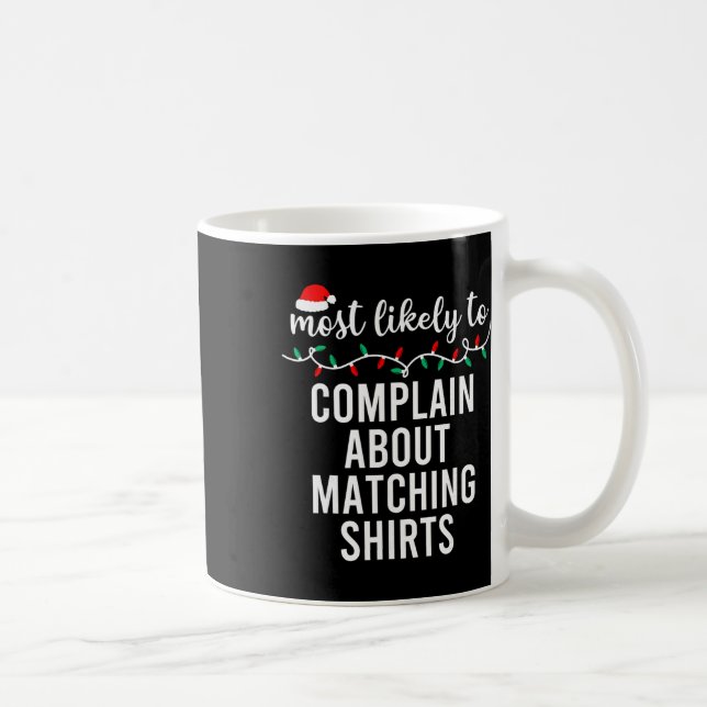 Caneca De Café Camisa de Natal Mais Provável Para Combinar com Fa (Direita)