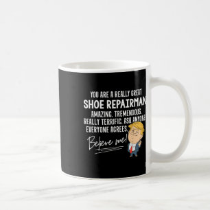 Caneca De Café Camisa de Presente de Conserto de Sapato Muito Bom