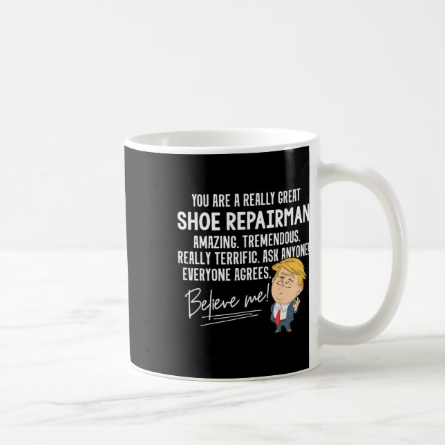 Caneca De Café Camisa de Presente de Conserto de Sapato Muito Bom (Direita)