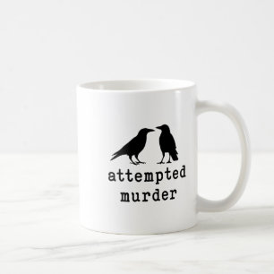 Caneca De Café Camisa de Tentativa de Assassinato de Pássaro Engr