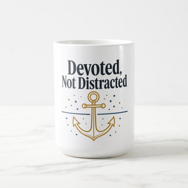 Caneca De Café Camisa Devotado Não Distraído | Fé e Disciplina  (Centro)