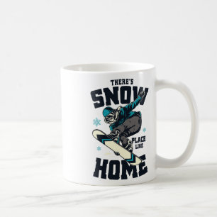 Caneca De Café Camisa Divertida de Snowboard Não Há Lugar Como a 