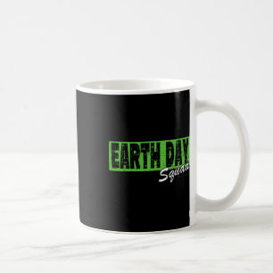 Caneca De Café Camisa do Esquadrão do Dia da Terra - 22 de abril
