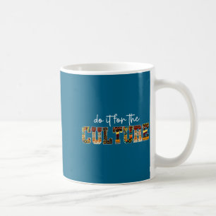 Caneca De Café Camisa É Cultura Negra História Negra