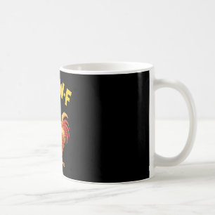 Caneca De Café Camisa F-caw-f Humor Divertido Citação Galo Meme G