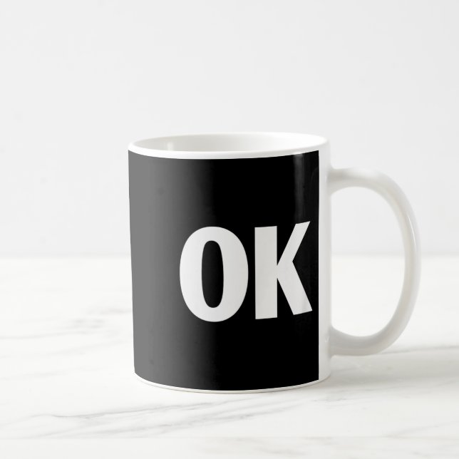 Caneca De Café Camisa Que Diz Ok - Camisa Que Diz Ok  (Direita)