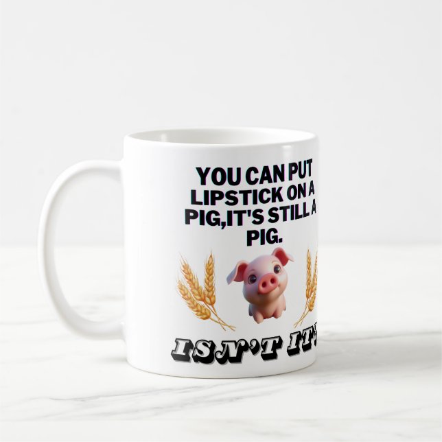 Caneca De Café Camisa Verde Básica/Você Pode Colocar Batom em um  (Esquerda)