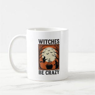 Caneca De Café Camisas de Halloween Vintage Witches Be Crazy (2