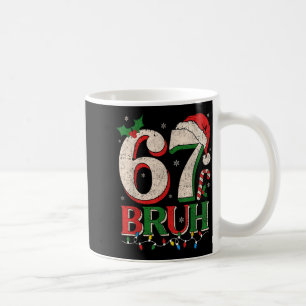 Caneca De Café Camisas de Natal Retro Bruh 67 Seis Sete 6 7 Homen