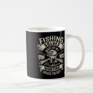Caneca De Café Camiseta Caça Pesca Resolve A Maioria Dos Meus Pro