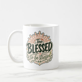 Caneca De Café Camiseta Cristã Demais Abençoada Fé Sobre Preocupa