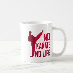 Caneca De Café Camiseta de Artes Marciais Sem Karate Sem Vida