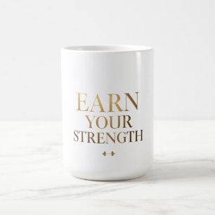 Caneca De Café Camiseta de Motivação para Academia Earn Your Stre