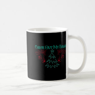Caneca De Café Camiseta Divertida Confira Meus Enfeites De Natal