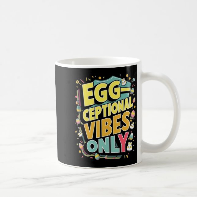 Caneca De Café Camiseta engraçada de Páscoa apenas com Vibrações  (Direita)