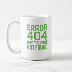 Caneca De Café Camiseta Error 404 Pensamentos Profundos Não Encon
