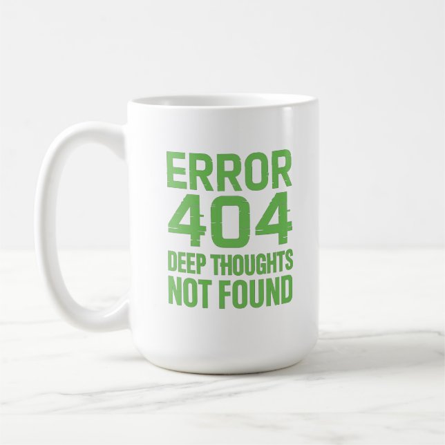 Caneca De Café Camiseta Error 404 Pensamentos Profundos Não Encon (Esquerda)