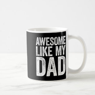 Caneca De Café Camiseta Incrível Como Meu Pai Filhos Filho Filha