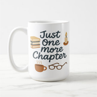 Caneca De Café Camiseta Just One More Chapter – Livro de Leitura 