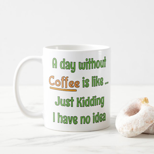 Caneca De Café Camiseta Um Dia Sem Café (Com Donut)