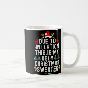 Caneca De Café Camisola Feia de Natal Engraçada Devido à Inflação