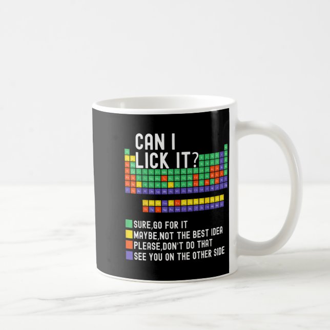Caneca De Café Can I Lick It Periodic Table Funny Science Teacher (Direita)