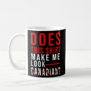 Caneca De Café Canadiano faz-me parecer canadense