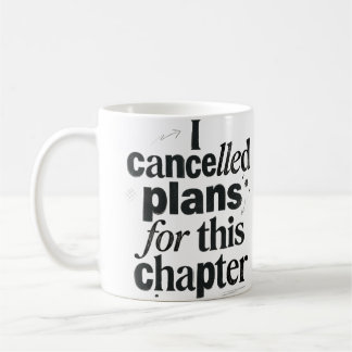 Caneca De Café "Cancelei Planos para Este Capítulo" — Livro Diver