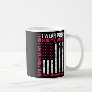 Caneca De Café Cancer A Luta Dela É A Minha Luta Eu Visto A Mulhe