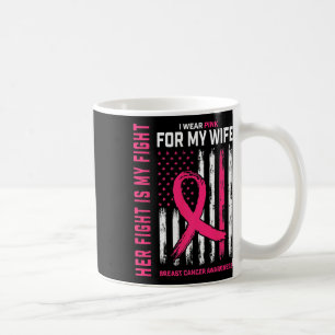 Caneca De Café Cancer A Luta Dela É A Minha Luta Eu Visto A Mulhe