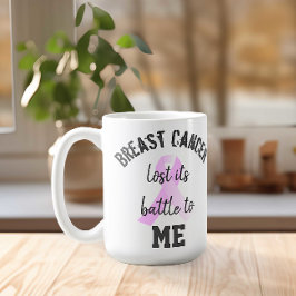 Caneca De Café Cancer da mama perdeu a batalha para mim | Sobrevi