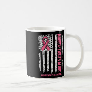 Caneca De Café Cancer De Mama Ninguém Luta Sozinho Cancer De Mama