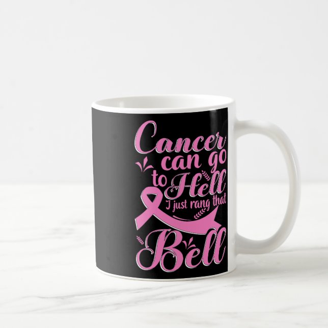 Caneca De Café Cancer Pode Ir Para O Inferno. Eu Só Prendi A Mama (Direita)
