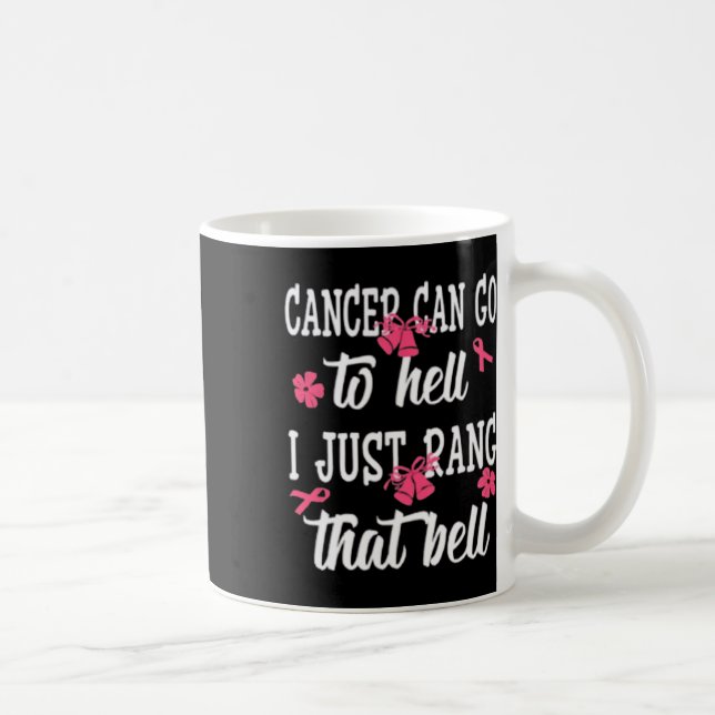 Caneca De Café Cancer Pode Ir Para O Inferno. Eu Só Prendi A Mama (Direita)