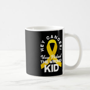 Caneca De Café Cancer Que Você Pegou O Cancer De Infância Errado