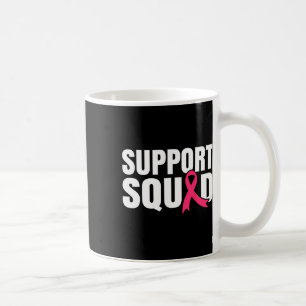 Caneca De Café Cancer Warrior Support Squad Break Cancer Awarene
