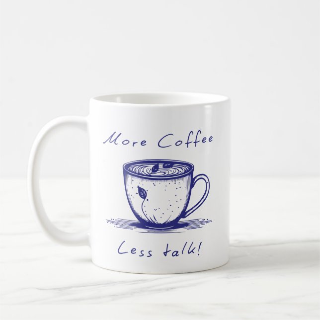 Caneca De Café Caneca Mais Café Menos Conversa (Esquerda)