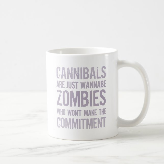 Caneca De Café Canibals Wannabe Zombies (Direita)