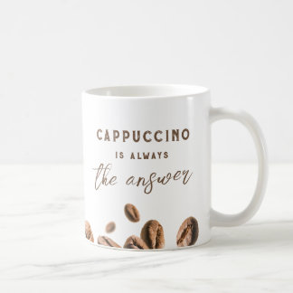 Caneca De Café Cappuccino Sempre Responde Engraçado Dizendo Café