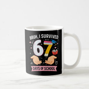 Caneca De Café Cara, eu sobrevivi 67 dias de aula