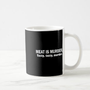 Caneca De Café Carne É Assassinato Sarcástico Tasty Tasty Murder