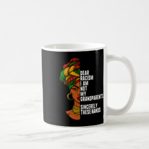 Caneca De Café Caro Racismo Não Sou A Mulher Feminista Dos Meus A