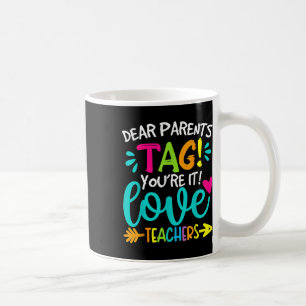 Caneca De Café Caros Pais Dizem Que Você Adora Professores No Dia