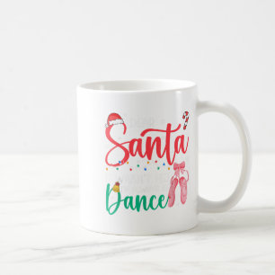 Caneca De Café Caros Papais noeis Me Querem Sempre Dançando Balé