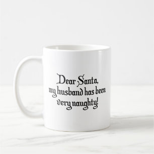 Caneca De Café Caros Papais noeis, O Meu Marido Foi Muito Malvado