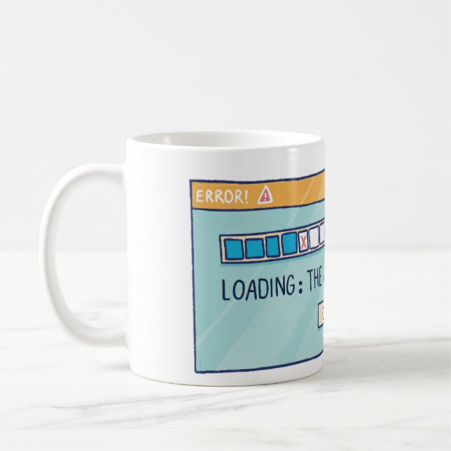 Caneca De Café Carregando: A Vontade de Parar de Ler (Esquerda)