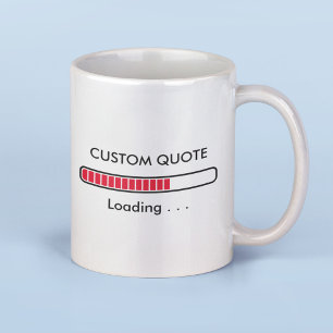 Caneca De Café Carregando Bar   Cotação personalizada   Geek Humo